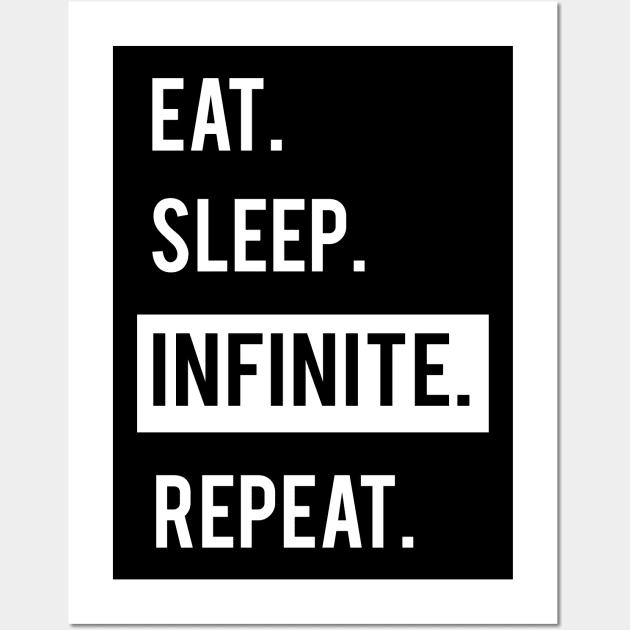 EAT. SLEEP. INFINITE. REPEAT. KPOP. Wall Art by familycuteycom